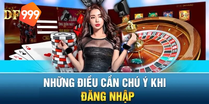 Khắc phục sự cố khi thực hiện đăng nhập DF999